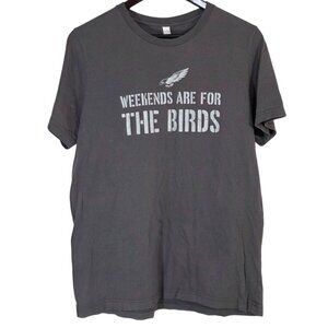 Philadelphia Eagles Weekends are for the Birds Football NFL Graphic Tee Size L
